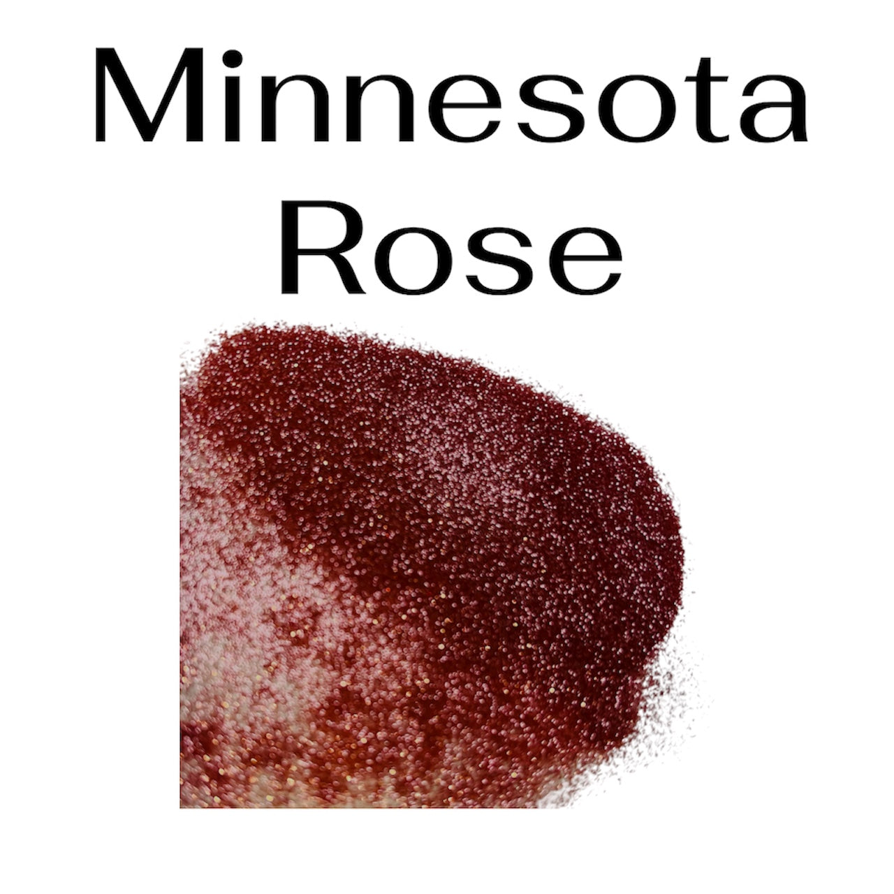 Micro Glitter Minessota Rose